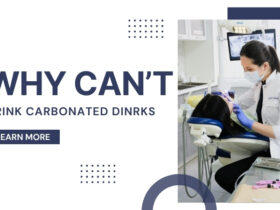 why can't you drink carbonated drinks after tooth extraction