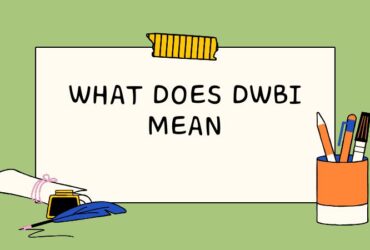 What Does DWBI Mean