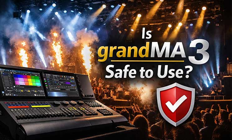 Is GrandMA3 Safe to Use?